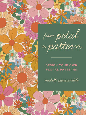 cover image of From Petal to Pattern